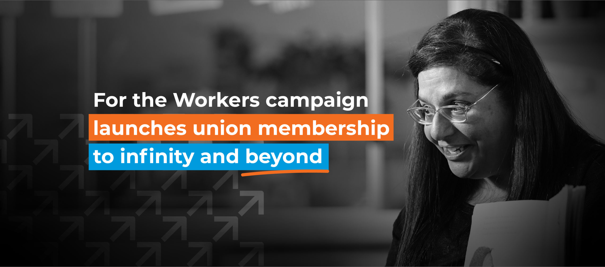 for-the-workers-campaign-launches-union-membership-to-infinity-and