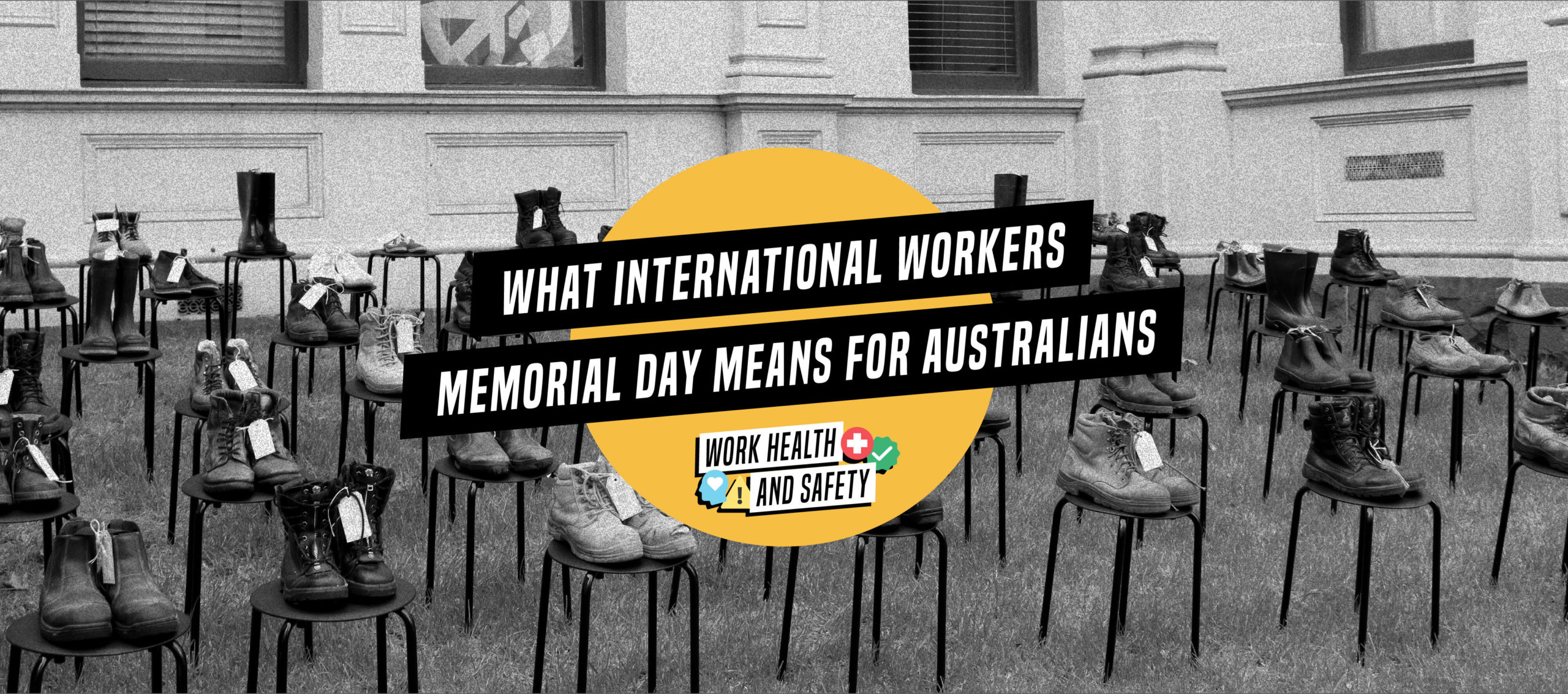 What International Workers Memorial Day means for Australians